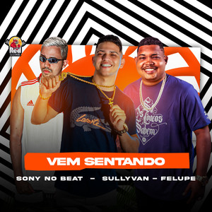 Vem Sentando (Explicit)