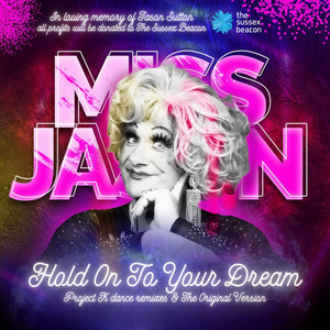 Hold On To Your Dream (Ooh,I've been remixed, that's camp Dear!)