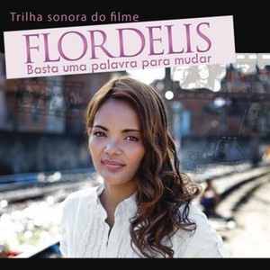 Trilha sonora do filme Flordelis (Playback)