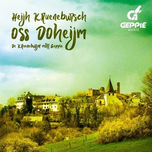 Hey Kruenebursch oss Dohheijm