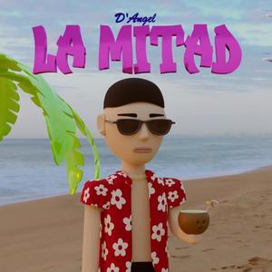 La Mitad (Explicit)