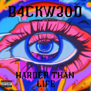 Harder Then Life (Explicit)