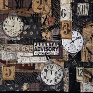 Time Will Tell (Explicit)
