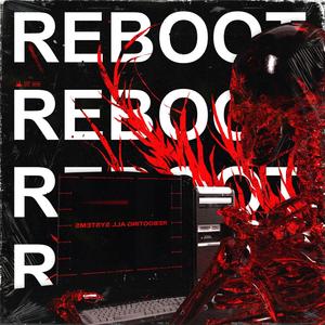 Reboot (Explicit)