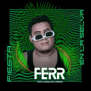 Fiesta en la selva (feat. FERR)