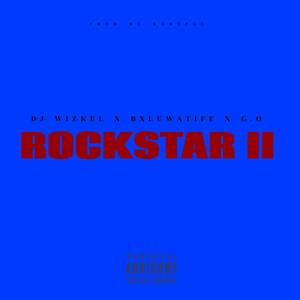 ROCKSTAR II (Explicit)
