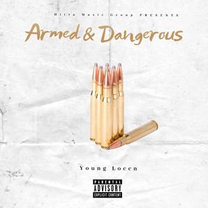 Armed And Dangerous (Explicit)