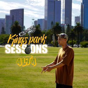Kings Park Sessions (feat. ALTA) (Explicit)