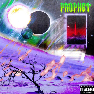 Prophet (Explicit)