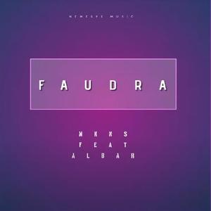 Faudra (Explicit)