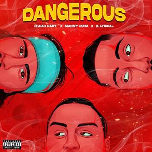 Dangerous (Explicit)