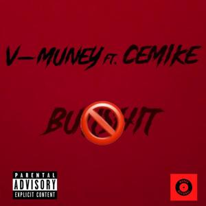 No Bullshit (feat. CeMike) [Explicit]