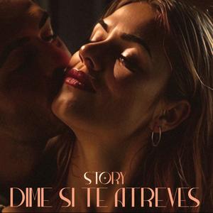 DIME SI TE ATREVES (Explicit)