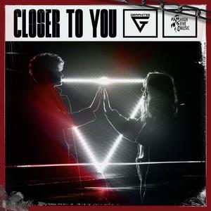 Closer To You