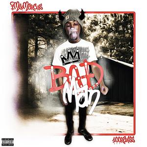 Bad Man (Explicit)
