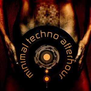 Minimal Techno Afterhour