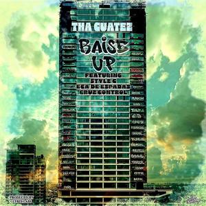 RAISE UP (feat. Style C, ECA DE ESPADAS & Cruz Control) [Explicit]