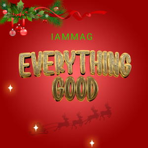 Everything Good (Explicit)