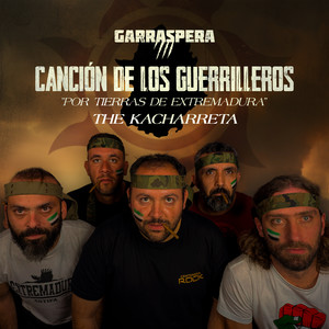 Canción de los Guerrilleros “Por Tierras de Extremadura”