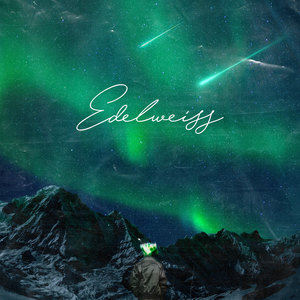 Edelweiss (Feat. Saula, Bell The Blu) (Explicit)