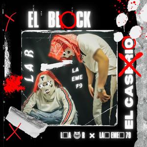 El Block (feat. Laeme79) (Explicit)