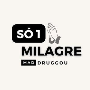 SÓ UM MILAGRE (feat. MAMUTE)