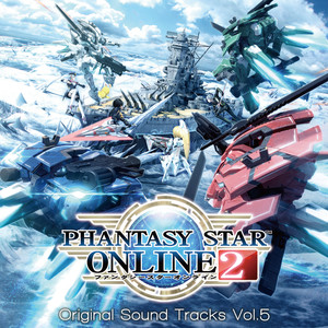 PHANTASY STAR ONLINE 2 OriginalSound Tracks Vol. 5 (梦幻之星Online 2 原声集 Vol.5)