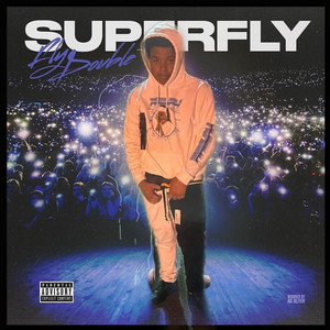 Superfly (Explicit)