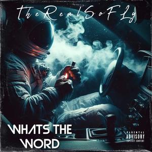 Whats The Word (Explicit)