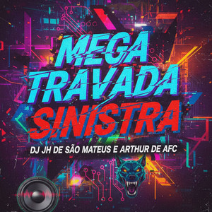 MEGA TRAVADA SINISTRA