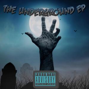 The Underground EP (Explicit)