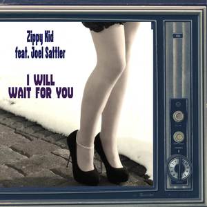 I Will Wait for You
