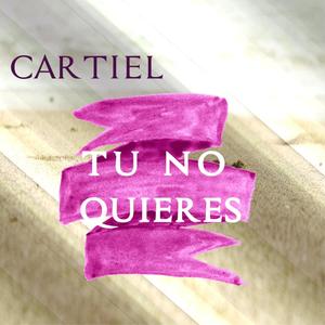 Tu no quieres