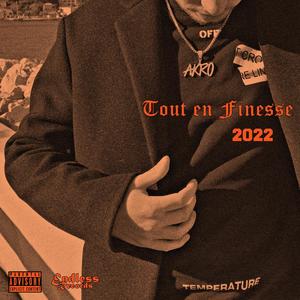 Tout en Finesse 2022 (Explicit)