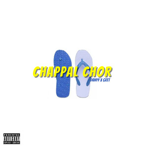 Chappal Chor (Explicit)