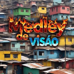 Meedley de Visão (Explicit)