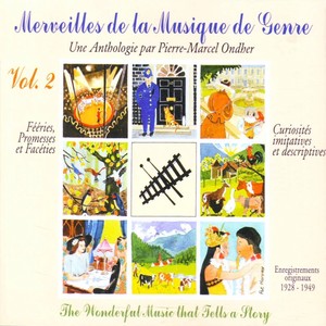 Merveilles de la musique de genre, vol. 2 (Une anthologie de Pierre Marcel Ondher 1928-1949)