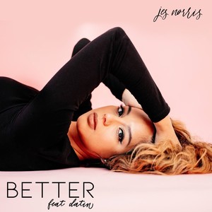 better (feat. Datin)