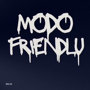 Modo Friendly (Explicit)