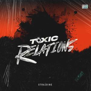 Toxic Relations