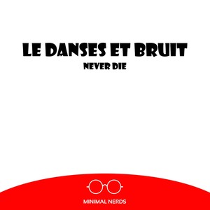 Never Die (Elektrik Remix)