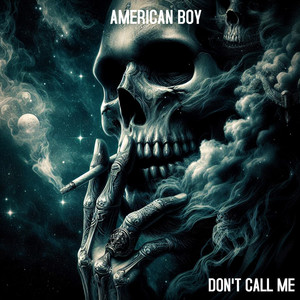 Don't Call Me