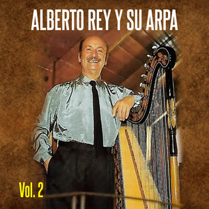 Alberto Rey y Su Arpa (Volumen 2)