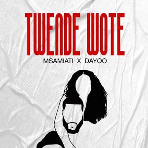 Twende Wote (feat. Dayoo)