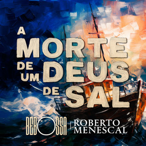 A Morte de um Deus de Sal