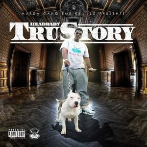 TruStory Da Mixtape (Explicit)