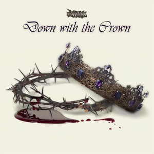 Down with the Crown