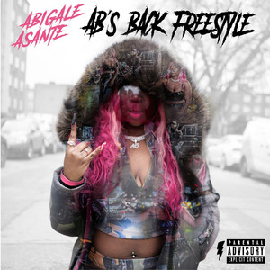 Ab's Back(Freestyle) (Explicit)
