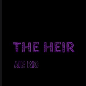 THE HEIR (Explicit)