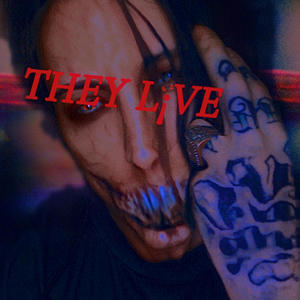 They LiVe (Explicit)